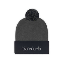Load image into Gallery viewer, Tranquilo Pom Pom Beanie
