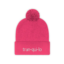 Load image into Gallery viewer, Tranquilo Pom Pom Beanie
