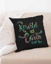Load image into Gallery viewer, REWILD THE EARTH Throw Pillow Case 20&quot;x20&quot; Upcycled Plastic Textile
