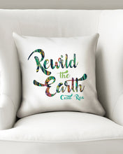 Load image into Gallery viewer, REWILD THE EARTH Throw Pillow Case 16&quot;x16&quot; Upcycled Plastic Textile
